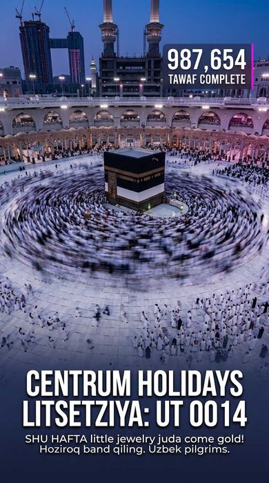 Centrum Holidays Umra Ziyorati Shayxontohur Muborak Umra Uzb Tur Paket