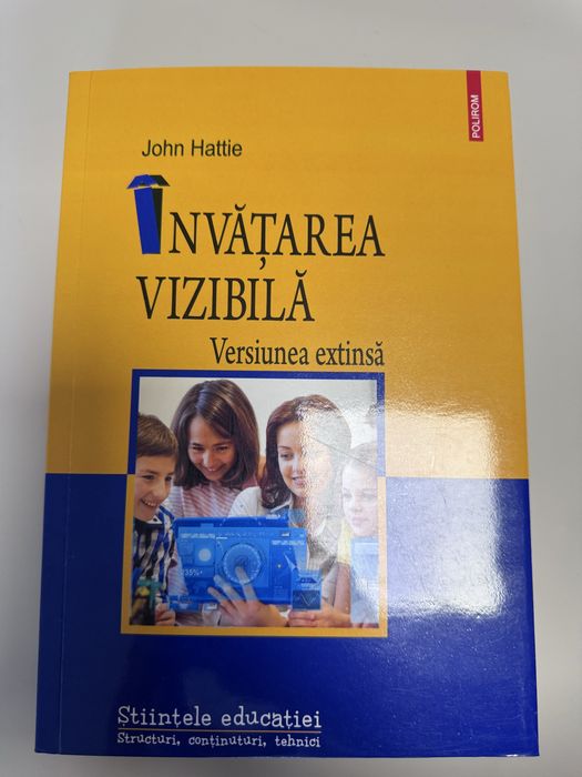 Cartea John Hattie - Invatarea Vizibila