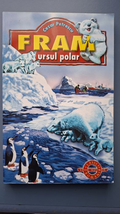 Fram, ursul polar - Cezar Petrescu