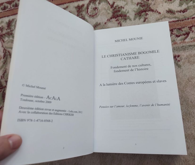 Le christianisme bogomile cathare - Michel Mounié - 2012