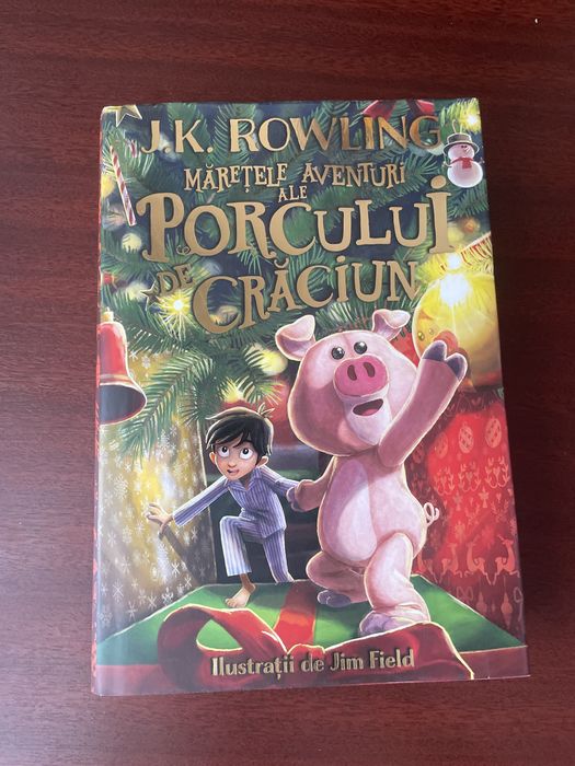 Carte J K Rowling- Maretele Aventuri ale Porcului de Craciun