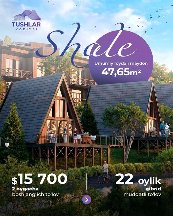 TUSHLAR VODIYSI – Zamonaviy Shale uylari!