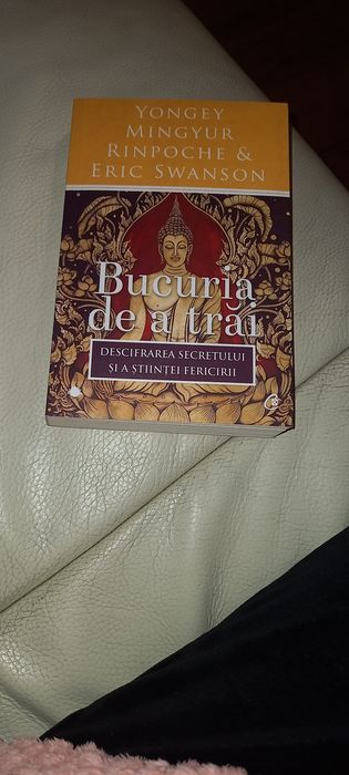 Cartea : " Bucuria de a trăi " de Yongey Mingyur