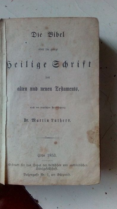 die bibel seilige schrift dr.martin luthers koln 1853