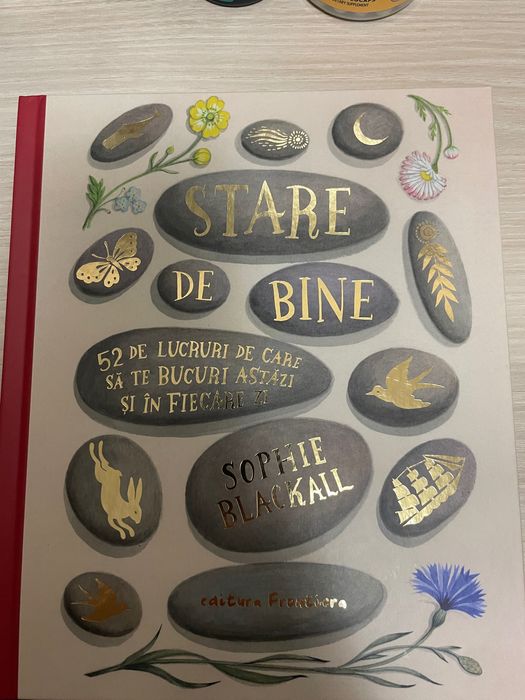 Starea de bine,52 de lucruri de care trebuie sa te bucuri zilnic