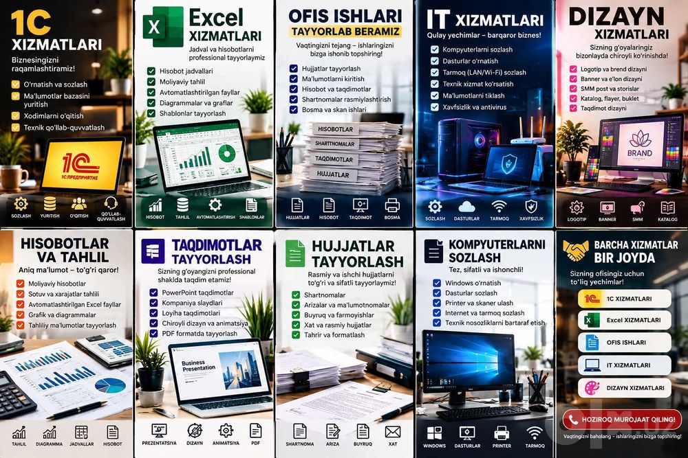 1c  Excel  IT Dizayn xizmatlari mavjut Ofis ishlarni tayorlab beramiz