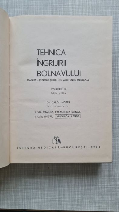 Tehnica ingrijirii bolnavului volumele I si II Carol Mozes 1974