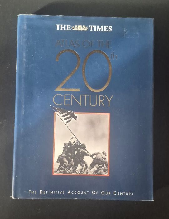 The Times Atlas of the 20th Century – Hardcover, Limba Engleză