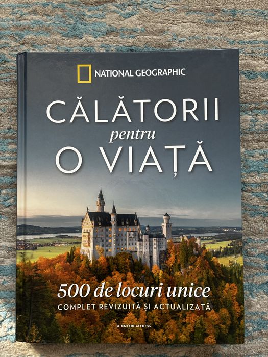 Calatorii pentru o viata - 500 de locuri unice, National Geographic