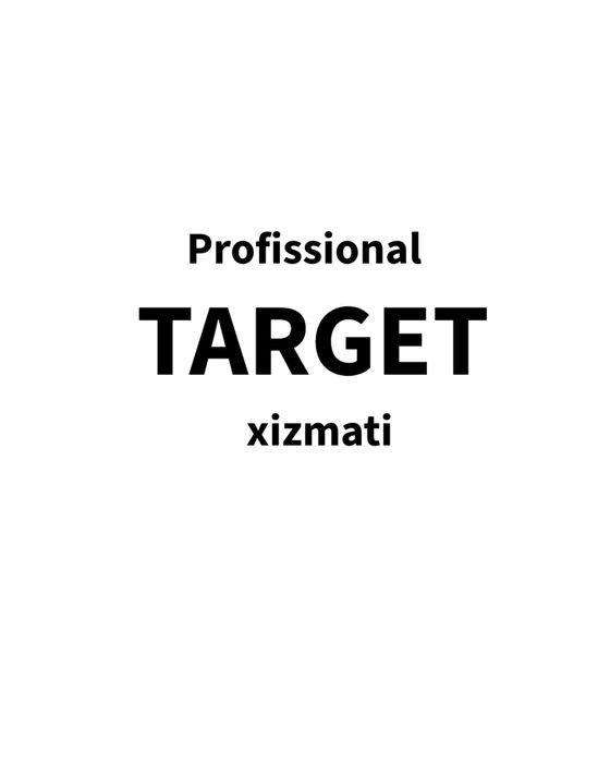Profissional Target xizmati 99.000 so’m