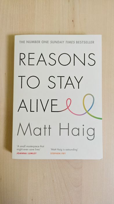 Reasons to stay alive - Matt Haig