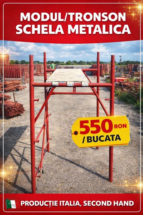 Modul / tronson schela metalica