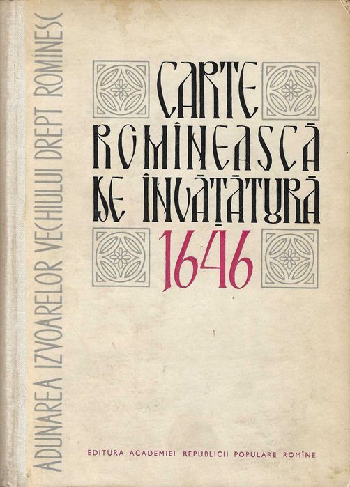 Carte istorie drept Carte romaneasca de invatatura editie critica