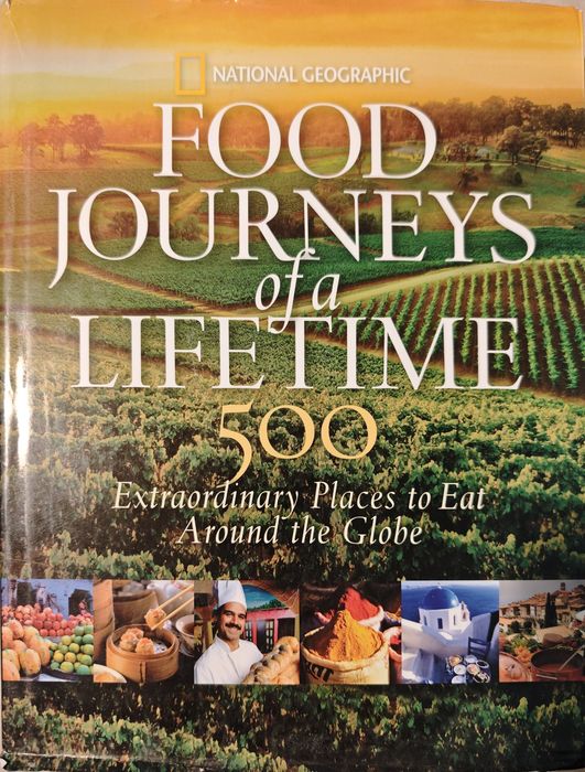 National Geographic Food Journeys of a lifetime
