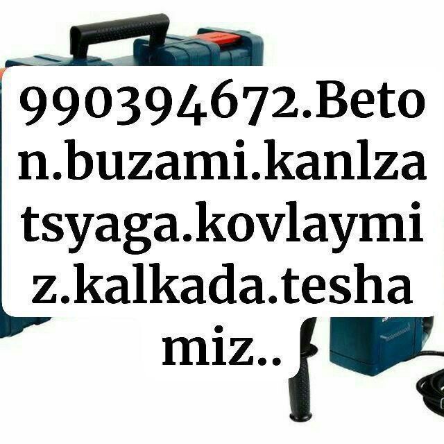 Beton buzamiz teshik teshamiz tiranshey kovlaymiz ura qazymiz
