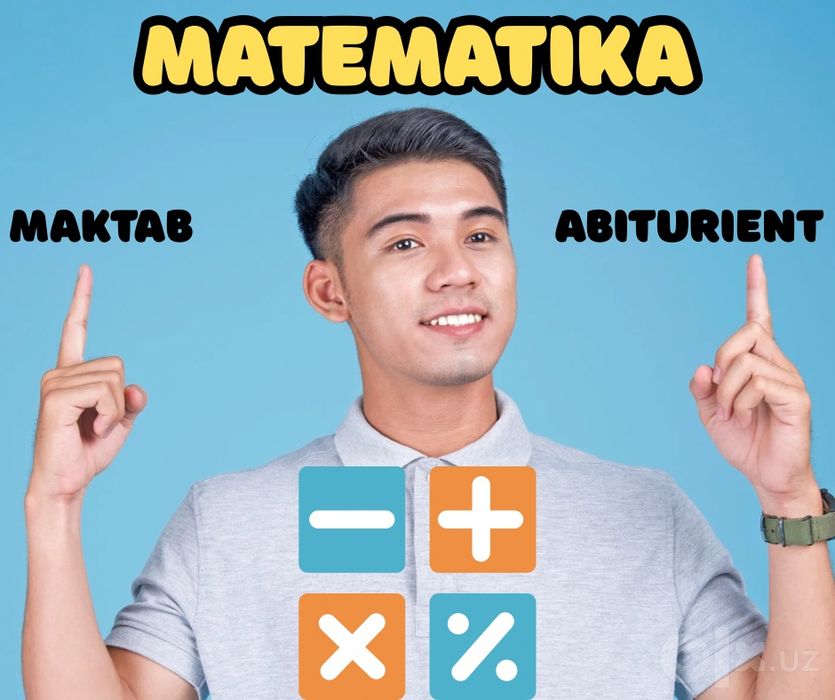 Matematika ( математика )maktab o’quvchilar/abiturientlar, m.chilonzor