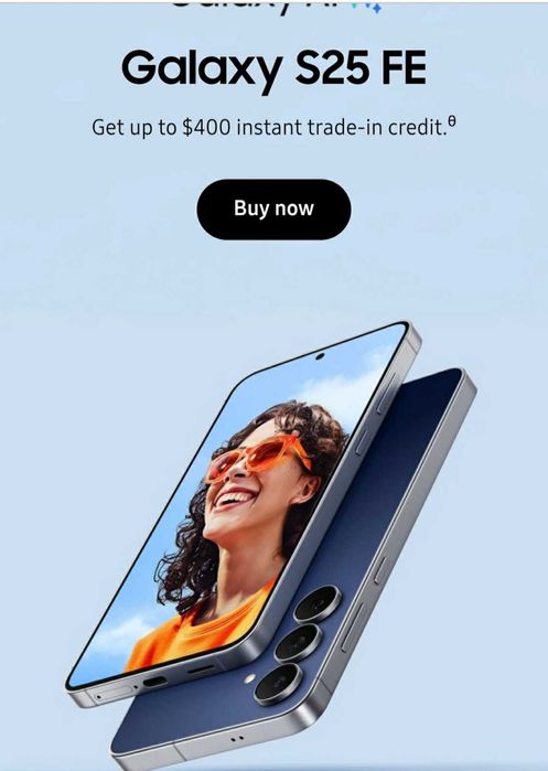 Galaxy S 25 FE 256  Телефона е чисто нов  неотпечатван 256ГБ 1100 лв