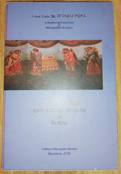 Iisus Hristos este același, ieri și azi și în veac.