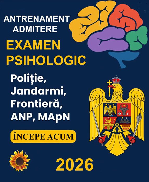 Pregătire pentru admiterea la examenul psihologic din cadrul MAI,  ANP , MApN.
