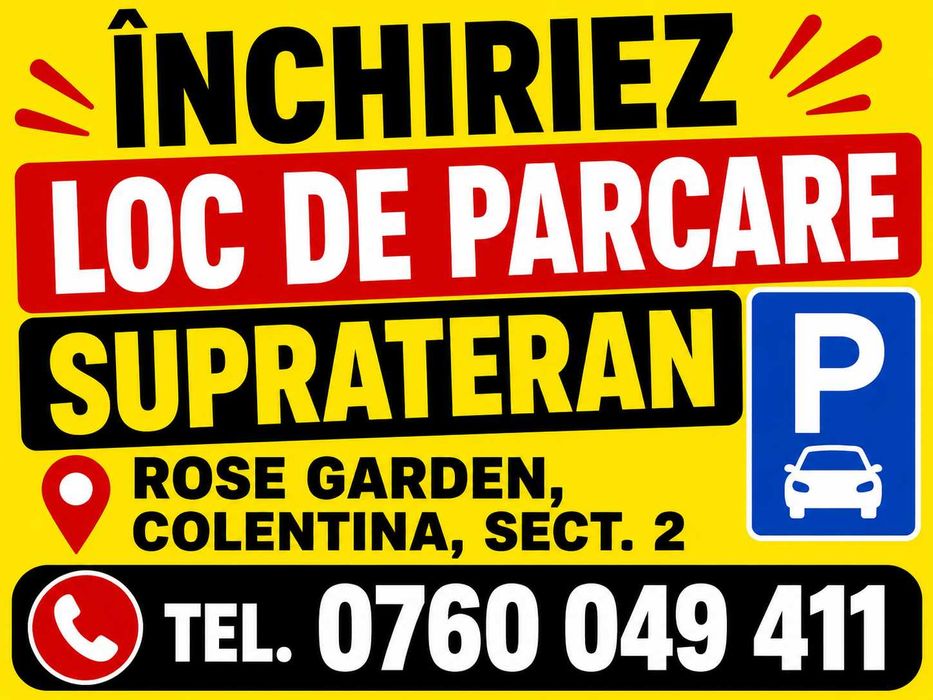 Închiriez loc de parcare suprateran – Rose Garden, Colentina, Sector 2