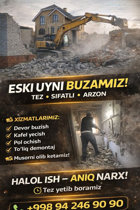 Демонтаж uy buzib tozalab musorlarini chiqazib ketish xizmati