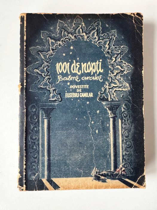 1001 de nopti, basme arabe - Eusebiu Camilar, 3 volume, originale