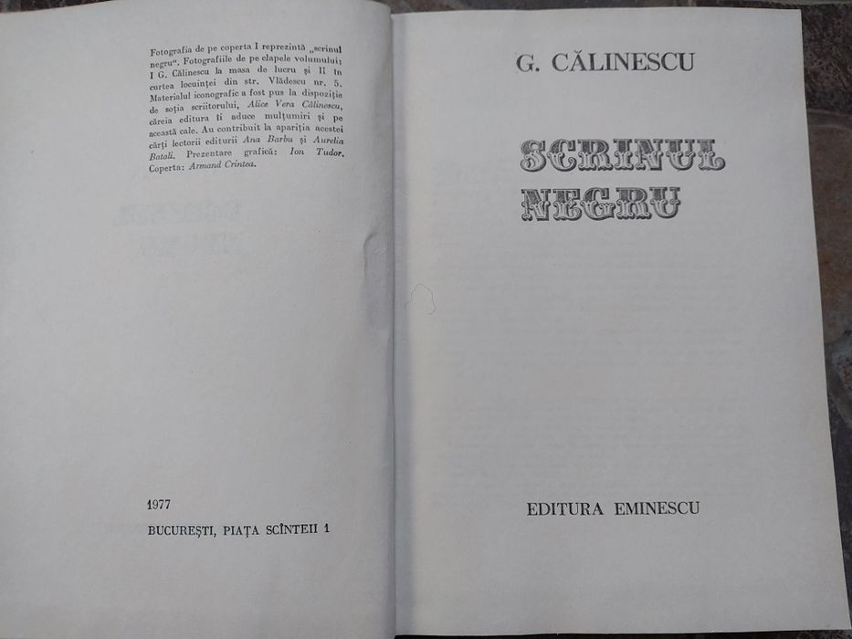G. Călinescu – „Scrinul negru” + „Dosarul Scrinului Negru”
Editura Emi