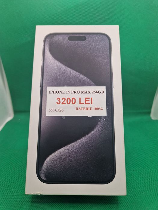 Iphone 15 Pro Max 256GB baterie 100% Lazar Amanet Crângași 55503