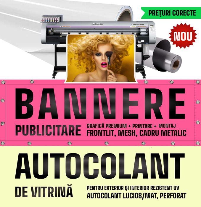 BANNERE reclame si AUTOCOLANT - Deplasare la client