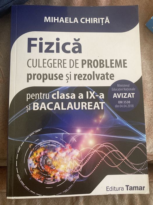 Culegere de fizica cls a IX-a Mihaela Chiriță