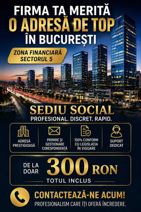 Cauți sediu social în București pentru firmă sau SRL?