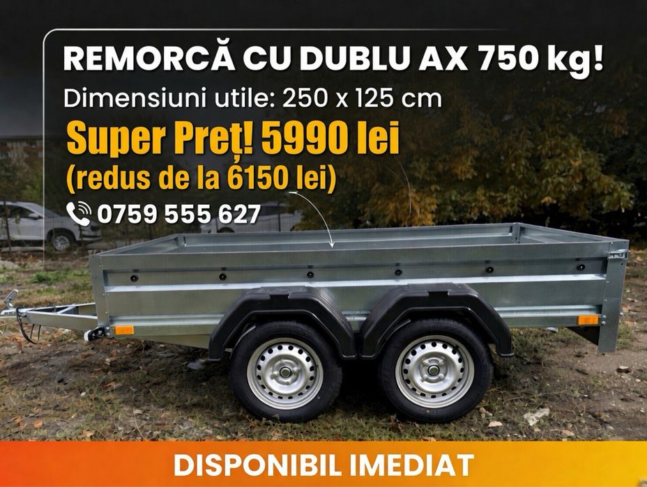 Remorcă nouă 750 kg, dublu ax, 250x125 cm, carte RAR gratuit, PREȚ REDUS‼️