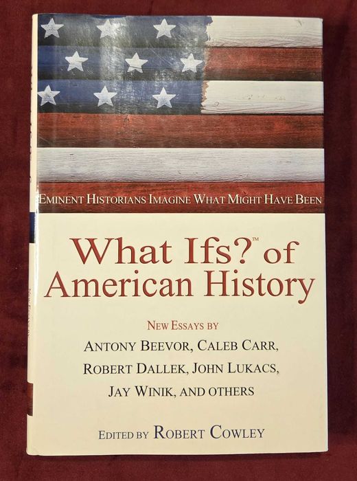 Ами ако? Историци за алтернативната, възможна история на САЩ / What Ifs? of American History
