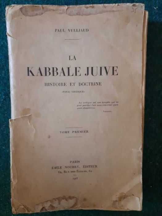 La Kabbale Juive, Histoire et doctrine, Paul Vulliand, Paris 1924