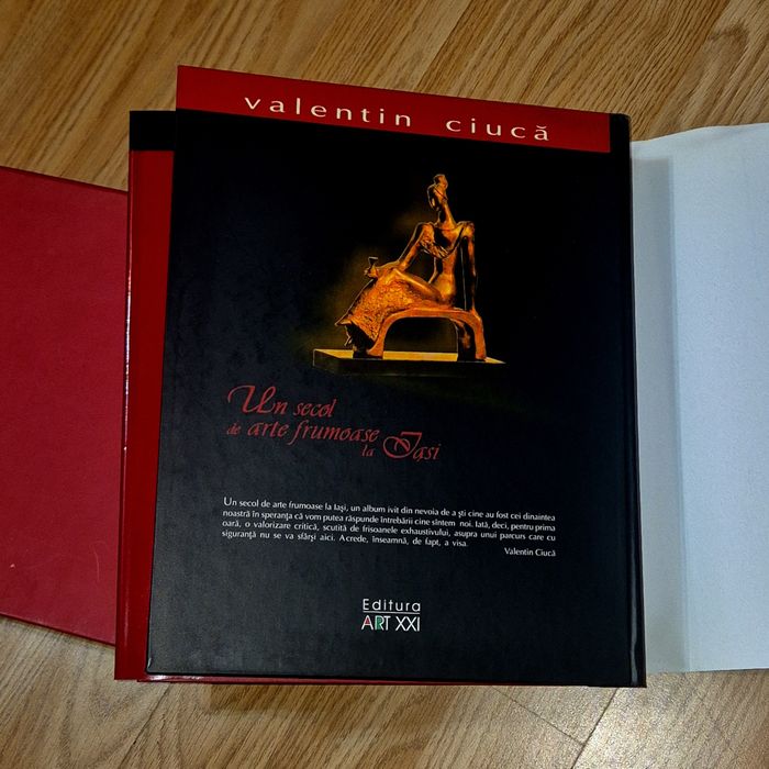 Album de colecție „Un secol de arte frumoase la Iași” - Valentin Ciucă