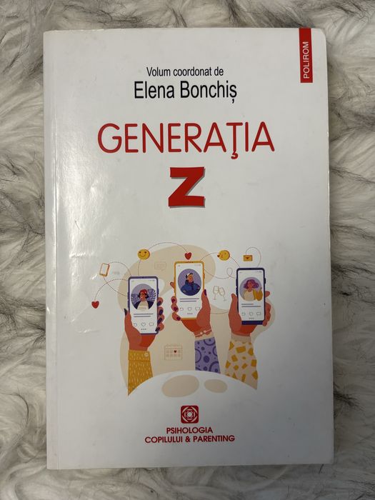 Generația Z - Elena Bonchiș (Editura Polirom)