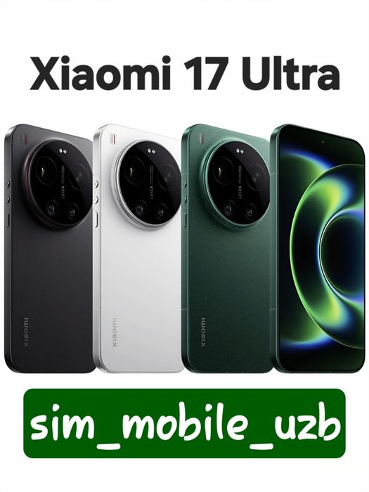 Xiaomi 17 Ultra  2026 New Super Skidka+Garantiya+Dastavka