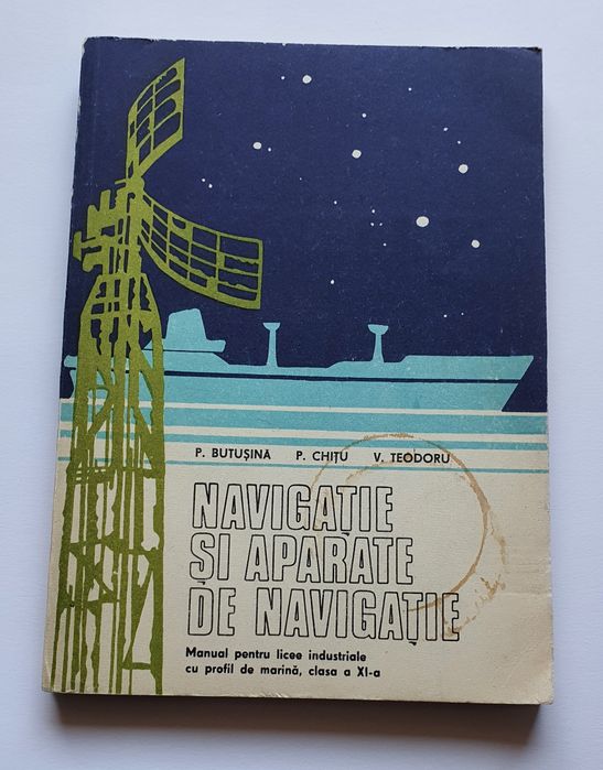 Tratat de Navigație, Mecanica și construcția navei, Marinărie