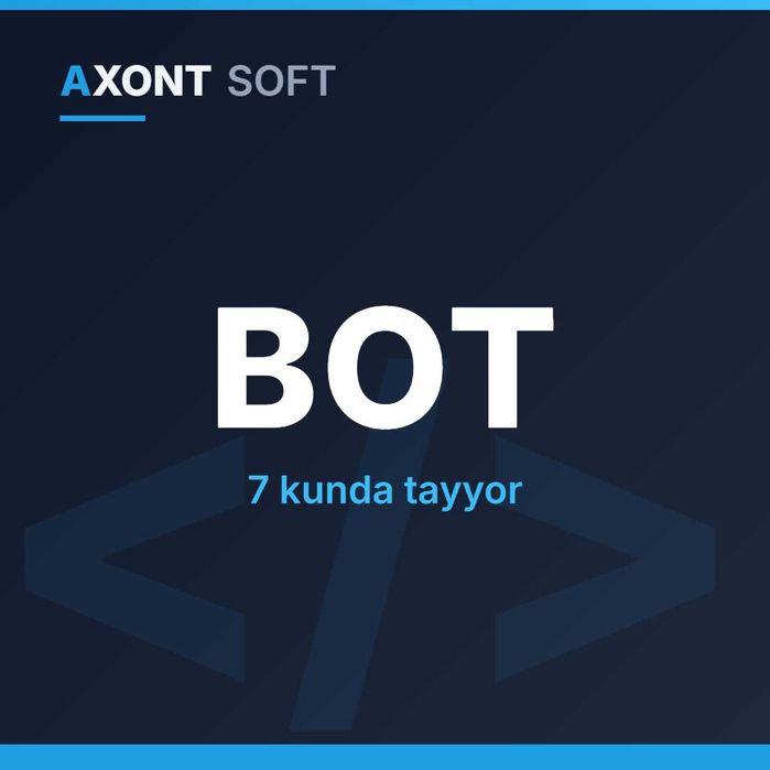 Telegram Bot | Mobil Ilova | Web Sayt