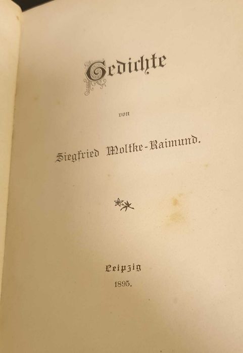POEZII -Siegfred Moltke 1895 editie princeps cu autograf