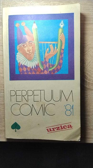 Perpetuum comic '81 (supliment al revistei “Urzica” nr. 7) – Antologia anuală de umor românesc și universal