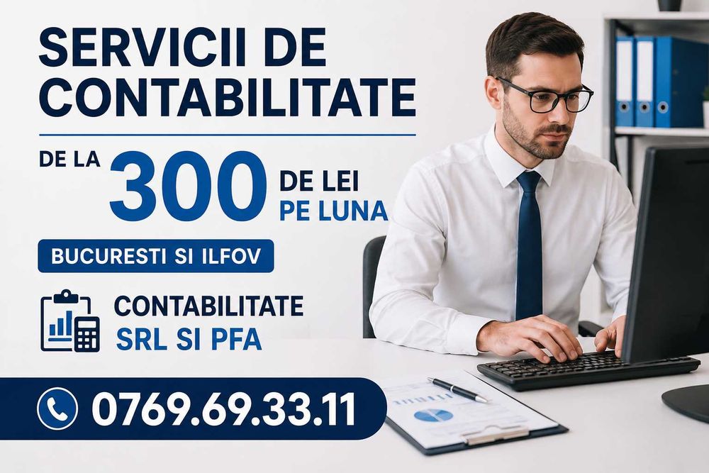 Firma de contabilitate Bucuresti– Contabilitate + Salarizare București