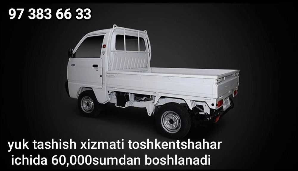 Yuk tashish xizmati Toshkent shahar ichida 60,000 sumdan boshlanadi