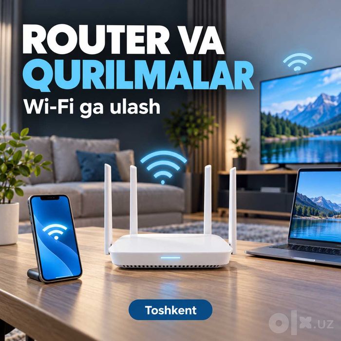 Telefon, noutbuk va televizorni Wi-Fi ga ulash — Toshkent