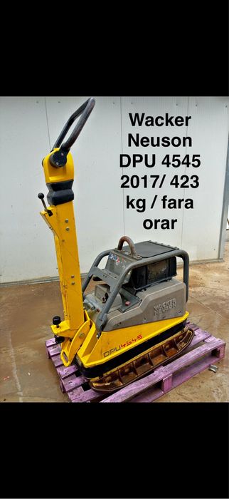 Placa compactoare Wacker Neuson DPU 4535 / 423 kg / 2017 / fara orar