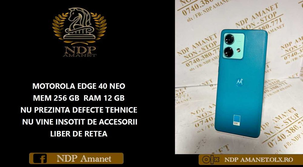 NDP Amanet Calea Mosilor 298  MOTOROLA EDGE 40 NEO (46981)