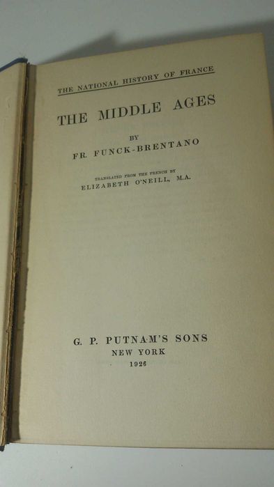 Стара книга - The Middle Ages - Fr. Funck-Brentano 1926