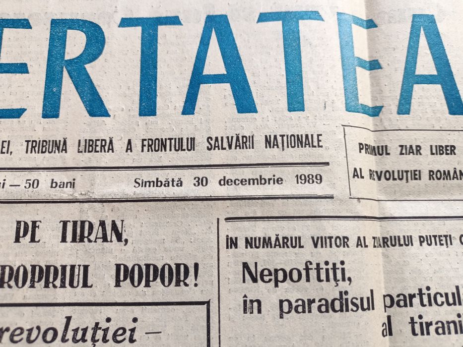 Ziare : Romania libera 28 decembrie 1989  ,  Libertatea 30 dec 1989