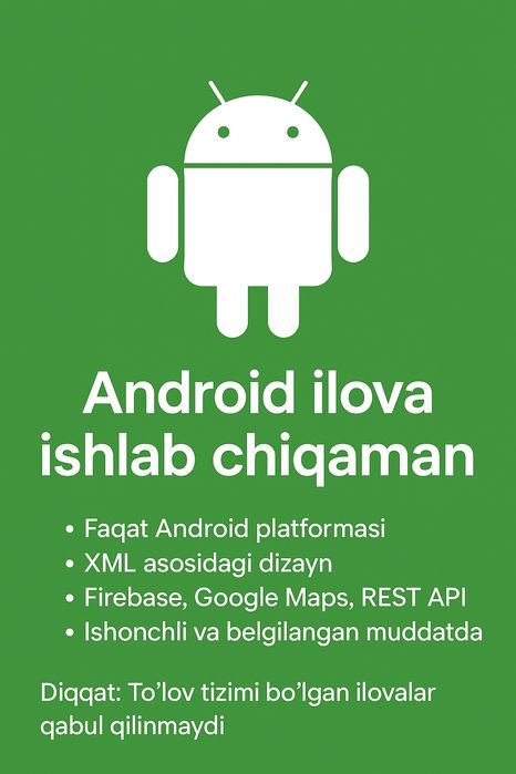 Android ilovalar ishlab chiqaman — sifatli va ishonchli