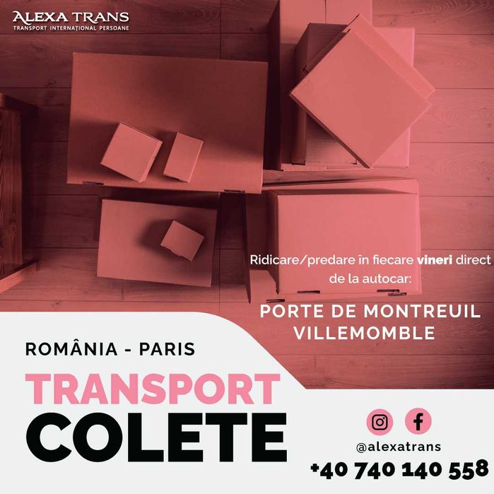 Transport COLETE. România - Paris. Paris - România. FRANTA